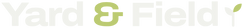 Yard & Field